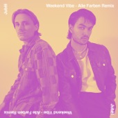 Weekend Vibe (Alle Farben Remix) artwork