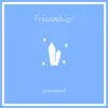 Friendship ! - Single album lyrics, reviews, download