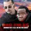 Stream & download Bad Folks (feat. P.O.G. The MC For Christ) - Single