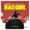 Bad girl (feat. Oplus, Emmzeebright & Wazzy) - Smartkhid lyrics