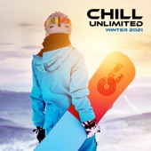 Chill Unlimited: Winter 2021 artwork