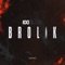 Brolik - 100 Blaze lyrics