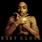 Baby Glock (feat. Blokka $olo & Chynna Mane) - Eazystreetkrew lyrics