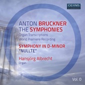 Bruckner: The Symphonies Organ Transcriptions, Vol. 0 artwork