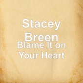 Blame It on Your Heart artwork