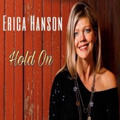 Erica Hanson - Hold On