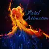 Stream & download Fatal Attraction - Single