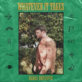 Blake Ratliffe - Whatever It Takes