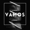 Vamos - Single album lyrics, reviews, download