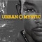 I Refuse - Urban Mystic lyrics