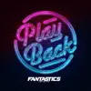 Play Back - Single album lyrics, reviews, download