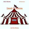 Bout to Clown (feat. DGreen) - Single album lyrics, reviews, download