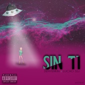 Sin ti (feat. Lucho ssj) artwork