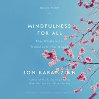 Jon Kabat-Zinn PhD - Mindfulness for All artwork