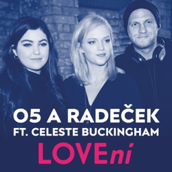 O5 a Radeček - Lovení (feat. Celeste Buckingham)