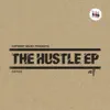 Stream & download The Hustle - EP