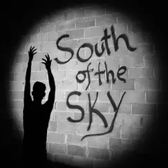 South of the Sky (feat. Jonell Mosser) Song Lyrics