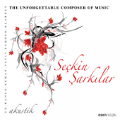 Seçkin Şarkılar (The Unforgettable Composer of Music / Akustik) - Mustafa Oruç