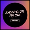 Dancing on My Own - Single