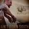 Ain't Down South artwork