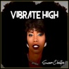 Vibrate High - EP