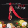 True Haunt - Single