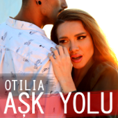 Aşk Yolu - EP - Otilia
