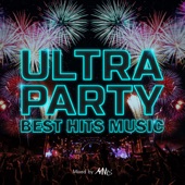 ULTRA PARTY -BEST HITS MUSIC- mixed by MANAmi (DJ MIX) artwork