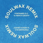 A Hero's Death (Soulwax Remix) artwork
