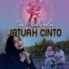 Jatuah Cinto - Single