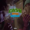 Cash (feat. Sincere) - Single album lyrics, reviews, download
