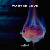 Nightcall - Wasted Love