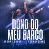 Dono do Meu Barco (feat. Fernandinho) - Single, 2021