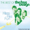 The Best of the Free Design: Kites Are Fun