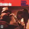 Firebirds album lyrics, reviews, download