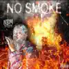 No Smoke song lyrics