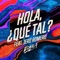 Hola, ¿qué tal? (feat. Jero Romero) artwork