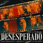 Desesperado (Voy a Tomar) artwork