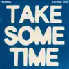 Take Some Time (RJD2 Remix) - Single album lyrics, reviews, download