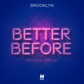 Better Before (feat. Rachel Costanzo) artwork