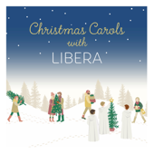 Christmas Carols with Libera - リベラ & ロバート・プライズマン