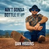 Ain't Gonna Bottle It Up - Single