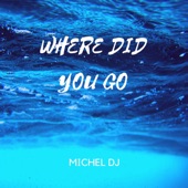 Where Did You Go artwork