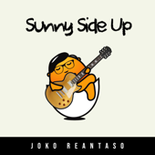 Sunny Side Up - EP - Joko Reantaso