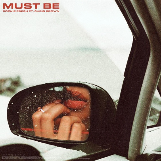 Cover artwork for Must Be (feat. Chris Brown)