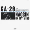 Naggin' On My Mind / Sit Down Baby - Single album lyrics, reviews, download