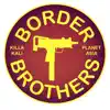 Border Brothers album lyrics, reviews, download
