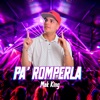 Pa' Romperla - Single