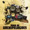 Archipelagoes album lyrics, reviews, download
