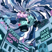 Higher's High (TAKU INOUE Remix) artwork